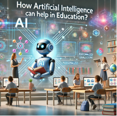 How Artificial Intelligence (AI) can Help in Education?