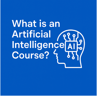 What is an Artificial Intelligence Course?